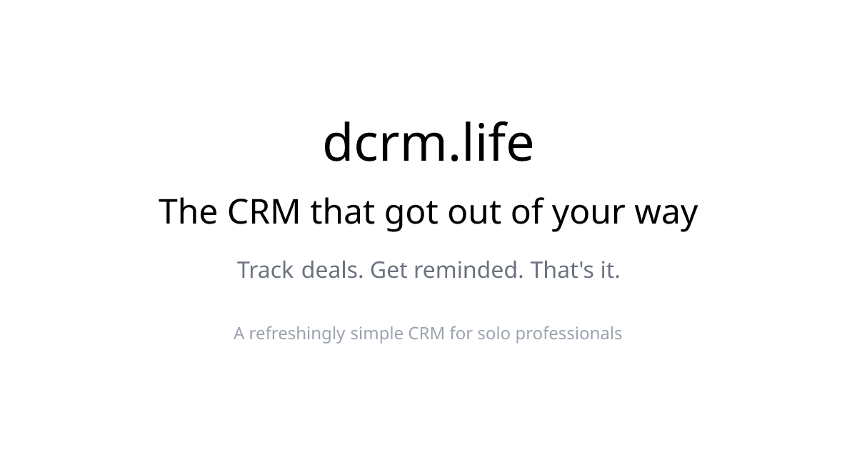 dcrm.life - Simple CRM for Solo Professionals